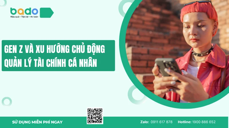 Gen Z là gì và xu hướng chủ động quản lý tài chính cá nhân  
